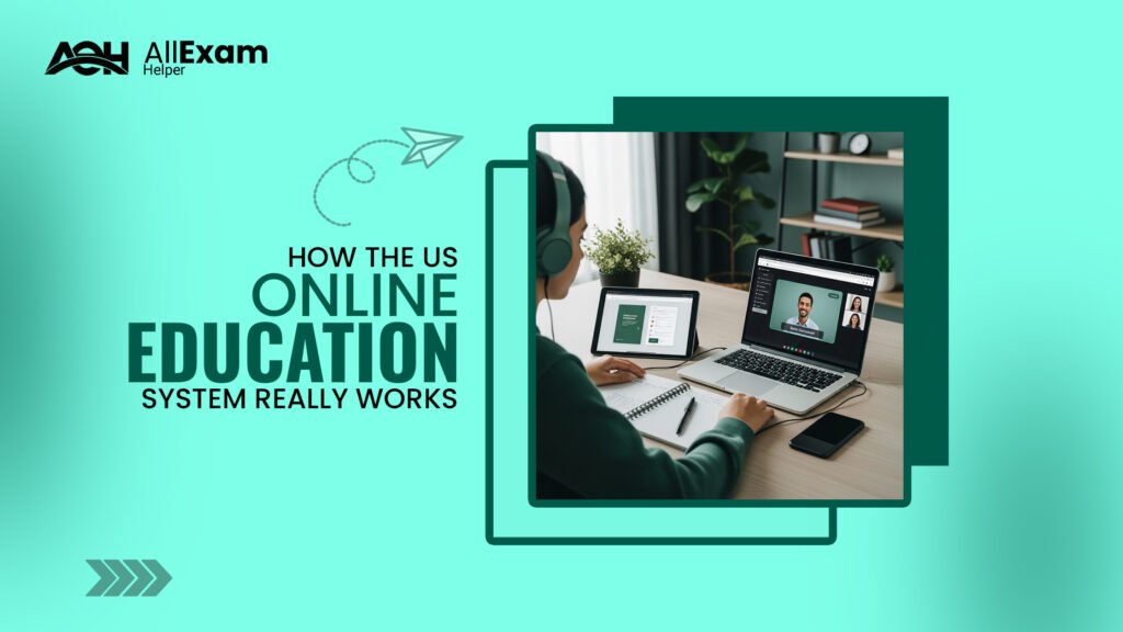 How US Online Education System Really Works