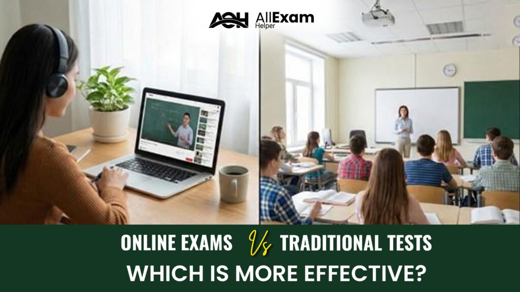 Traditional Tests vs Online Exams